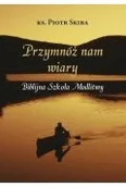 Religia i religioznawstwo - Przymnóż nam wiary - miniaturka - grafika 1