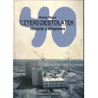 Historia świata - Myśliński Czterdziestolatek Historie z Ursynowa - Maciej Mazur - miniaturka - grafika 1