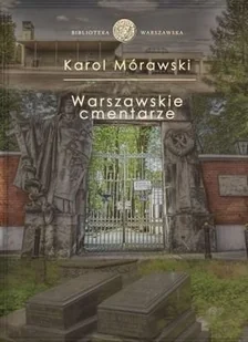 Warszawskie cmentarze - Przewodniki - miniaturka - grafika 1