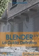 Obcojęzyczne książki informatyczne - Lulu Press, Inc. Blender - La guida definitiva - UPGRADE 2016 - Andrea Coppola - miniaturka - grafika 1