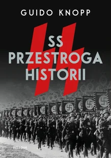 SS. Przestroga historii - II wojna światowa - miniaturka - grafika 1