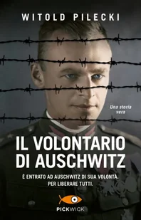Il volontario di Auschwitz - Pamiętniki, dzienniki, listy - miniaturka - grafika 2