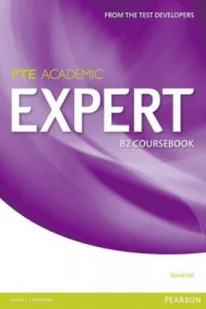 Hill David Pte academic expert b2 coursebook - mamy na stanie, wyślemy natychmiast - Książki do nauki języka angielskiego - miniaturka - grafika 2