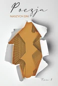 Poezja - Poezja naszych dni T.1 Praca zbiorowa - miniaturka - grafika 1
