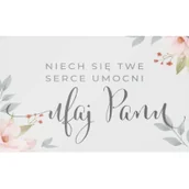 Magnesy - Magnes na lodówkę - Niech się twe serce umocni - miniaturka - grafika 1