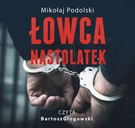 Audiobooki - literatura faktu - Łowca nastolatek - miniaturka - grafika 1