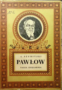 Pawłow opowiadania o życiu wielkiego fizjologa - Biografie i autobiografie - miniaturka - grafika 1