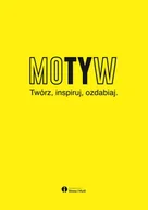 Poradniki hobbystyczne - Słowa i Myśli Motyw Twórz, inspiruj, ozdabiaj - MAREK MELANIUK - miniaturka - grafika 1