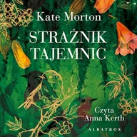 Audiobooki - romanse - Strażnik tajemnic Kate Morton - miniaturka - grafika 1