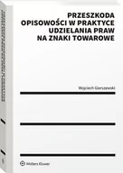 Prawo - Przeszkoda opisowości w praktyce udzielenia praw na znaki towarowe [PRZEDSPRZEDAŻ] - miniaturka - grafika 1