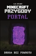 Baśnie, bajki, legendy - S.D. Stuart Minecraft Przygody 2 Portal Droga bez powrotu - miniaturka - grafika 1