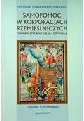 Książki o kulturze i sztuce - Samopomoc w korporacjach rzemieślniczych - miniaturka - grafika 1