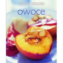 Owoce Szybko i smacznie - Książki kucharskie - miniaturka - grafika 2