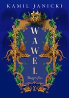 Albumy inne - Wawel. Biografia - Kamil Janicki - miniaturka - grafika 1