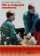 Zdrowie - poradniki - EKG w medycynie ratunkowej Tom 1 - Mattu Amal, Brady William - miniaturka - grafika 1