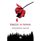 Literatura obyczajowa - Księżyc w nowiu. Saga zmierzch. Tom 2 - miniaturka - grafika 1