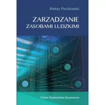 Pocztowski Aleksy ZARZĄDZANIE ZASOBAMI LUDZKIMI KONCEPCJE PRAKTYKI WYZWANIA - Zarządzanie - miniaturka - grafika 1