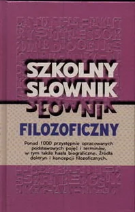 Szkolny Słownik Filozoficzny - Słowniki języka polskiego - miniaturka - grafika 1