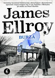 James Ellroy II Kwartet L.A 2 Burza - Thrillery James Ellroy II Kwartet L.A 2 Burza - Thrillery - miniaturka - grafika 2