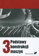 Technika - Wydawnictwo Naukowe PWN Podstawy konstrukcji maszyn Tom 3 - Marek Dietrich - miniaturka - grafika 1