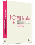 Felietony i reportaże - Powiedziała - miniaturka - grafika 1