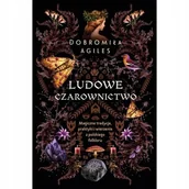Ezoteryka - Ludowe czarownictwo - Agiles Dobromiła - miniaturka - grafika 1
