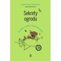 Sekrety ogrodu. Dramaty z rabaty i różane perypetie - Felietony i reportaże - miniaturka - grafika 1