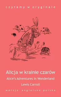 Alice's Adventures in Wonderland / Alicja w krainie czarów - E-booki - języki obce - miniaturka - grafika 1
