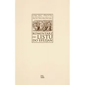 Religia i religioznawstwo - Tyniec Komentarz do Listu do Efezjan Piotr Rostworowski OSB / EC - miniaturka - grafika 1