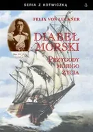 Dramaty - Diabeł morski - Felix Luckner - miniaturka - grafika 1