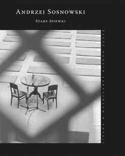 Stare śpiewki - Poezja - miniaturka - grafika 1