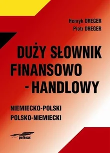 Duży Słownik Finansowo-Handlowy - Książki do nauki języka niemieckiego - miniaturka - grafika 1