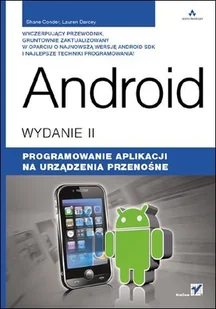 Android. Programowanie aplikacji na urządzenia przenośne - Systemy operacyjne i oprogramowanie - miniaturka - grafika 1