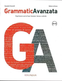 edilingua Grammatica Avanzata Podręcznik B2+/C2 La Grassa Matteo - Powieści - miniaturka - grafika 1