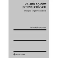 Prawo - Przymusiński Bartłomiej Prawo o ustroju sądów powszechnych - mamy na stanie, wyślemy natychmiast - miniaturka - grafika 1