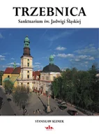 Albumy krajoznawcze - Trzebnica Sanktuarium Św. Jadwigi - miniaturka - grafika 1
