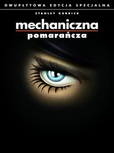Warner Bros Mechaniczna Pomarańcza (Dwupłytowa Edycja Specjalna) - Filmy fantasy DVD - miniaturka - grafika 1