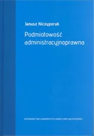 Prawo - UMCS Wydawnictwo Uniwersytetu Marii Curie-Skłodows Janusz Niczyporuk Podmiotowość administracyjnoprawna - miniaturka - grafika 1