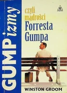 Aforyzmy i sentencje - Gumpizmy czyli mądrości Forresta Gumpa - miniaturka - grafika 1