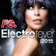 Muzyka alternatywna - Various Artists Electro Fever 2015. CD Various Artists - miniaturka - grafika 1