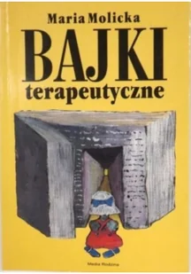 Bajki terapeutyczne część 1 - Maria Molicka - Książki edukacyjne - miniaturka - grafika 3