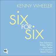 Jazz, Blues - Kenny Wheeler - Six For Six - miniaturka - grafika 1