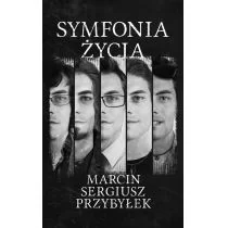 IX Symfonia życia Marcin Sergiusz Przybyłek - Horror, fantastyka grozy IX Symfonia życia Marcin Sergiusz Przybyłek - Horror, fantastyka grozy - miniaturka - grafika 1