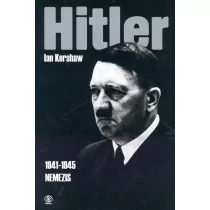 Rebis Hitler 1941-1945 - Ian Kershaw - Historia świata - miniaturka - grafika 1