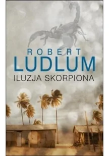 Robert Ludlum Iluzja skorpiona BR w.2015 - Thrillery - miniaturka - grafika 2