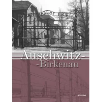 BELLONA Auschwitz-Birkenau - Opracowanie zbiorowe - Historia świata - miniaturka - grafika 1