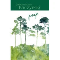 Poezje Krzysztof Kamil Baczyński - Aforyzmy i sentencje - miniaturka - grafika 1