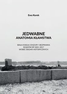Jedwabne. Anatomia kłamstwa - E-booki - historia - miniaturka - grafika 1