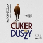 Audiobooki - literatura piękna - Cukier na duszy - miniaturka - grafika 1