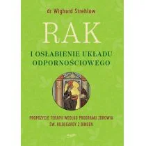 RAK I OSŁABIENIE UKŁADU ODPORNOŚCIOWEGO Wighard Strehlow - Poradniki hobbystyczne - miniaturka - grafika 1